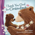 Load image into Gallery viewer, Thank You, God, For Grandma