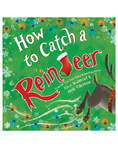 Load image into Gallery viewer, How To Catch A Reindeer Book
