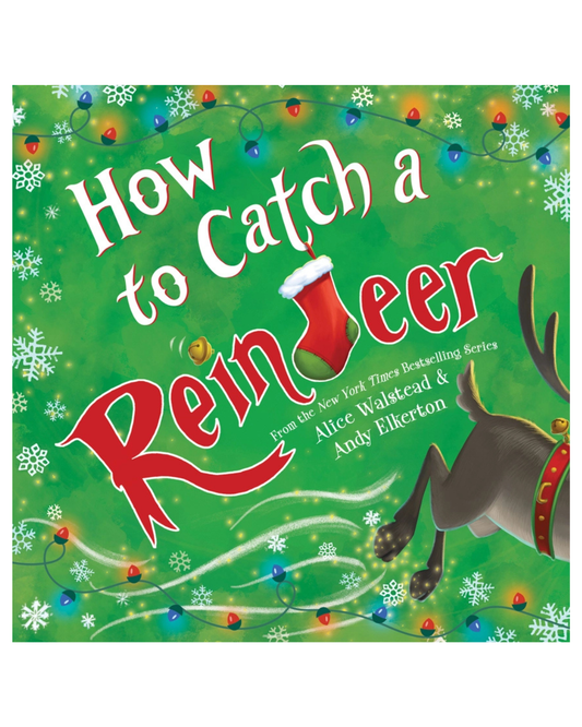 How To Catch A Reindeer Book