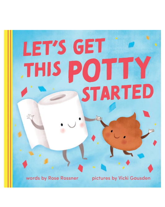 Let's Get This Potty Started