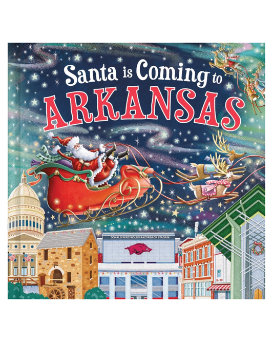 Santa Is Coming To Arkansas : A Christmas Adventure Tale