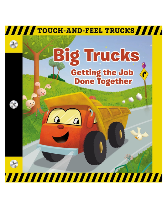Big Trucks: A Touch-and-feel Book