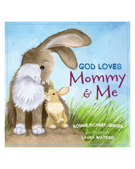 God Loves Mommy And Me Book