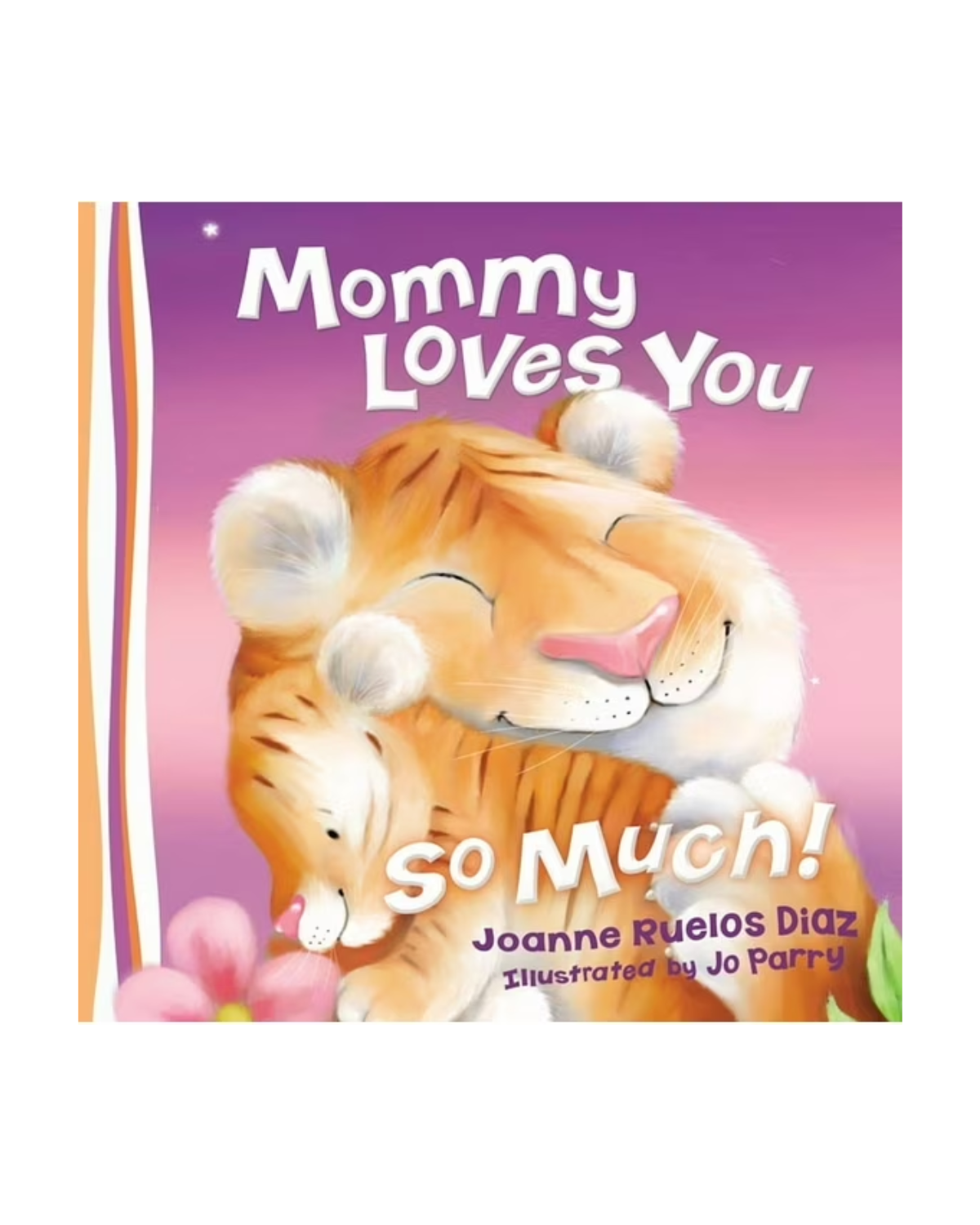 Mommy Loves You So Much