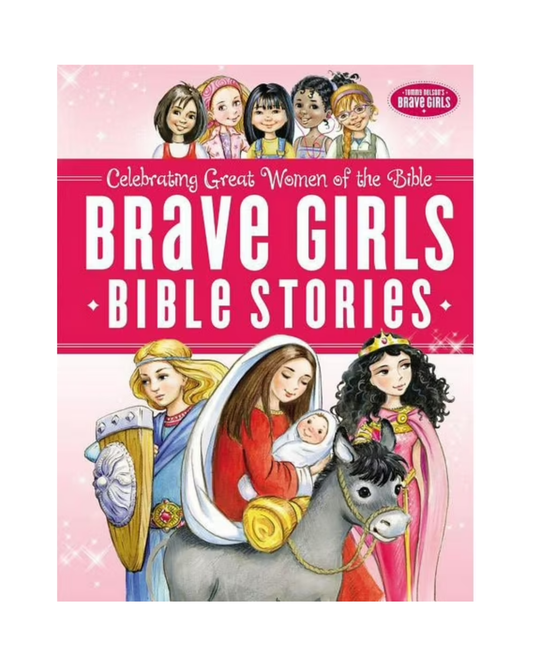 Brave Girls Bible Stories