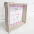 Load image into Gallery viewer, Gingham Our Little Girl Framed Art- 11"x11"
